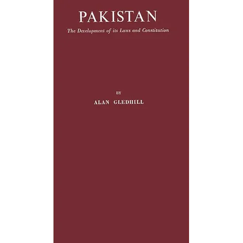 Pakistan: The Development of Its Laws and Constitution. - Hardcover