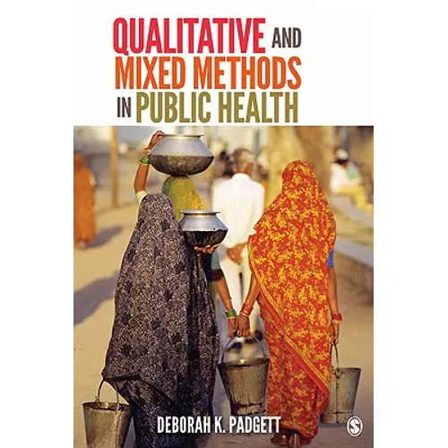 Qualitative and Mixed Methods in Public Health - Paperback