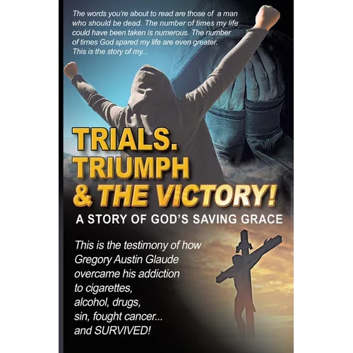 Trials. Triumph & The Victory - Paperback