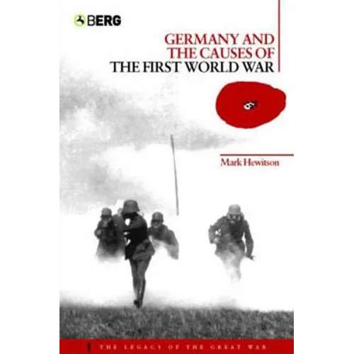 Germany and the Causes of the First World War - Paperback