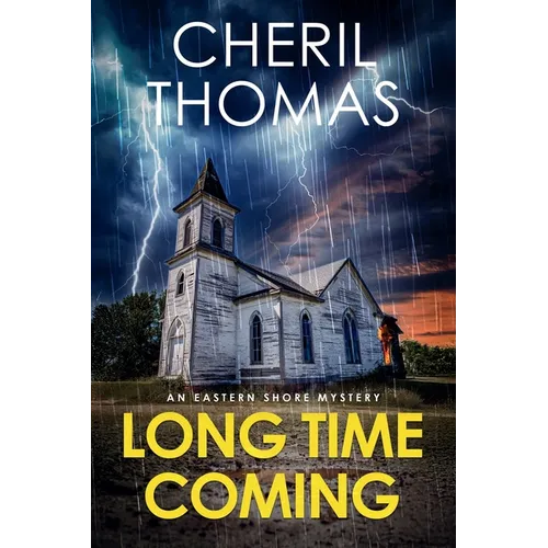 Long Time Coming: An Eastern Shore Mystery LARGE PRINT - Paperback