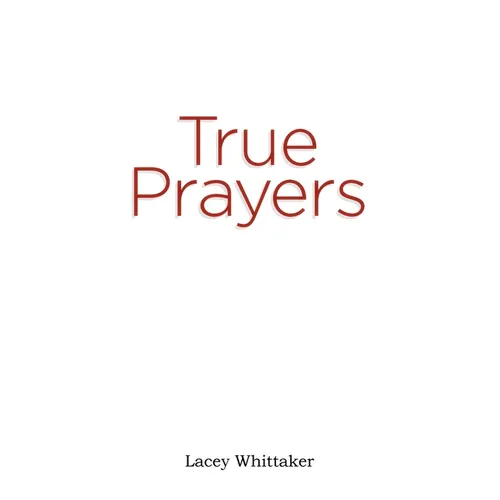 True Prayers - Paperback