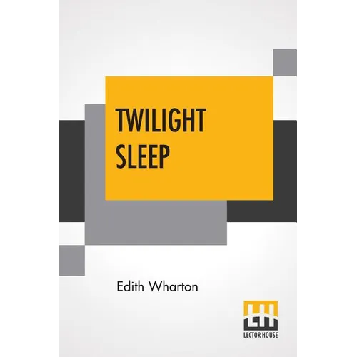 Twilight Sleep - Paperback