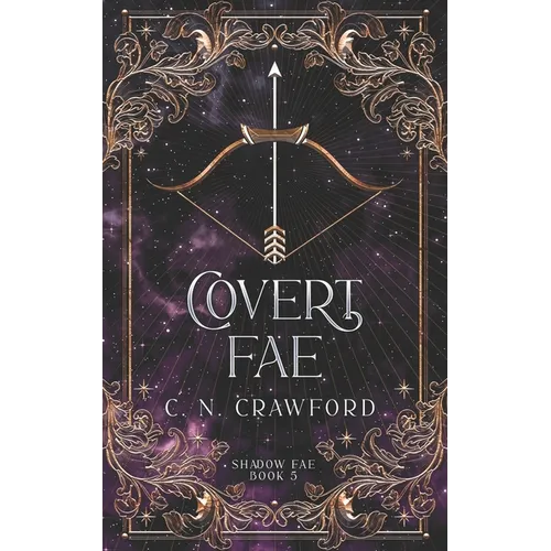 Covert Fae: A Demons of Fire and Night Novel - Paperback