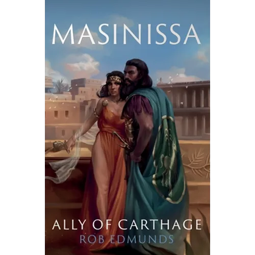 Masinissa: Ally of Carthage - Paperback
