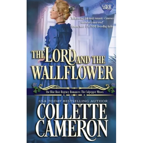 The Lord and the Wallflower: A Humorous Wallflower Family Saga Regency Romantic Comedy - Paperback