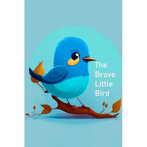 The Brave Little Bird - Paperback