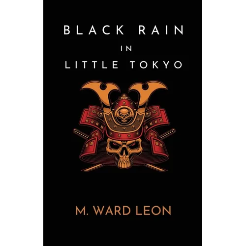 Black Rain In Little Tokyo - Paperback