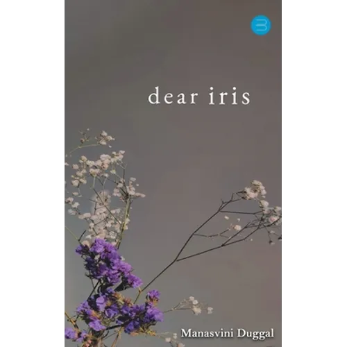 Dear Iris - Paperback