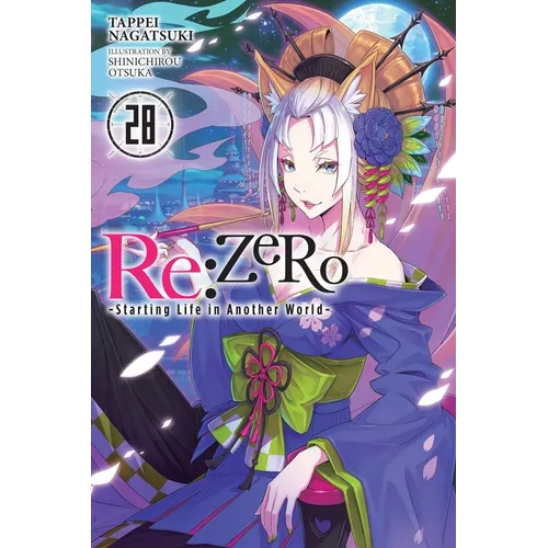 RE: Zero -Starting Life in Another World-, Vol. 28 (Light Novel) - Paperback