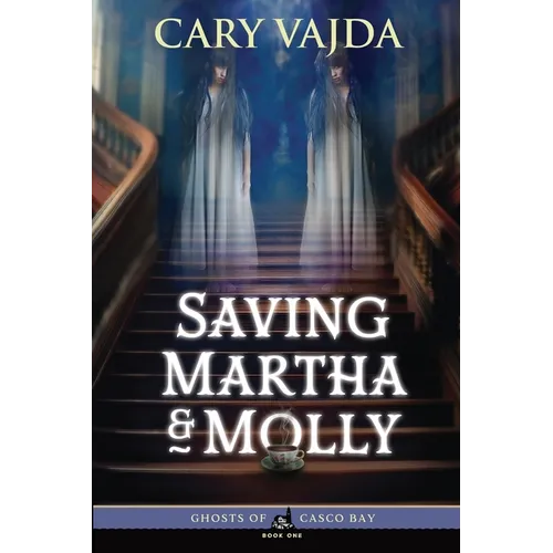 Saving Martha & Molly - Paperback