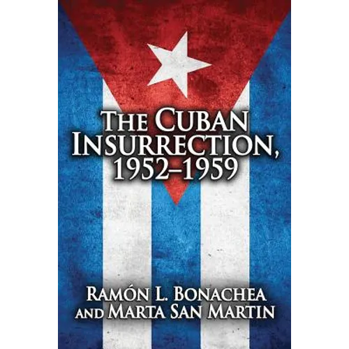 Cuban Insurrection 1952-1959 - Paperback