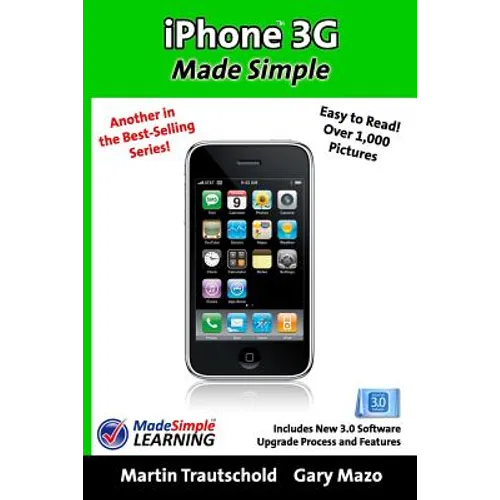 iPhone 3G Made Simple: Includes New 3.0 Software Upgrade Process and Features - Paperback