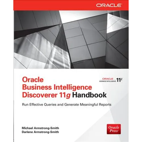 Oracle Business Intelligence Discoverer 11g Handbook - Paperback