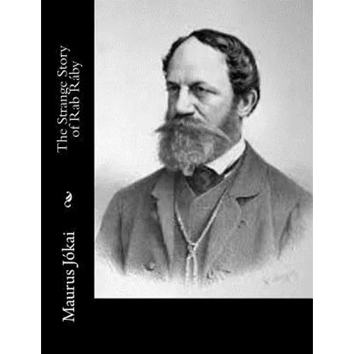 The Strange Story of Rab Ráby - Paperback