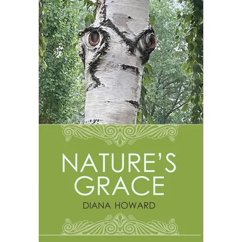 Nature's Grace - Hardcover