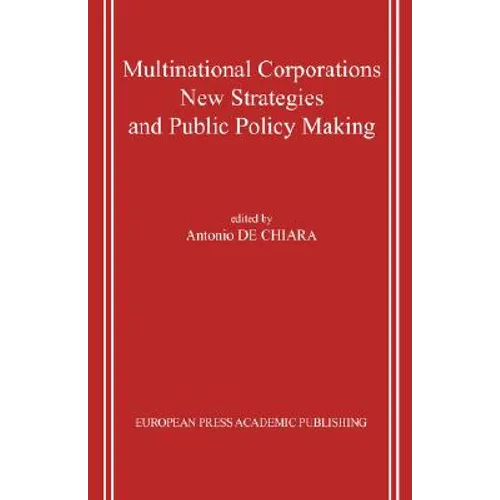 Multinational Corporations. New Strategies and Public Policy Making. - Paperback