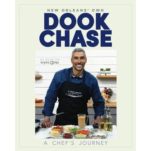 Dook Chase: A Chef's Journey - Hardcover