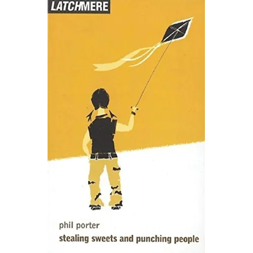 Stealing Sweets and Punching People - Paperback