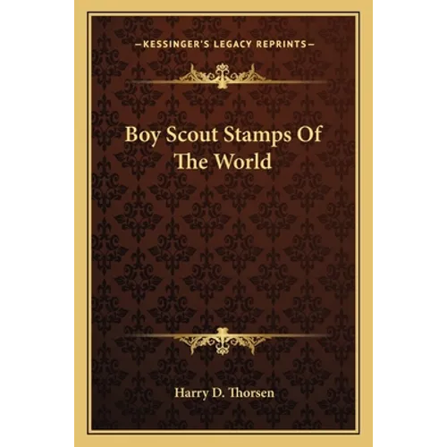Boy Scout Stamps Of The World - Paperback