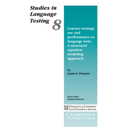 Learner Strategy Use and Performance on Language Tests - Paperback