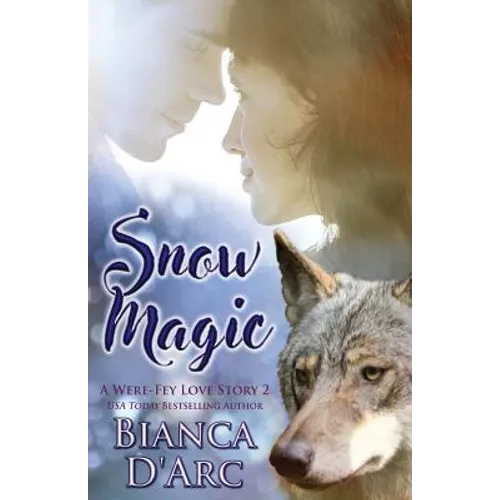 Snow Magic: Tales of the Were - Paperback