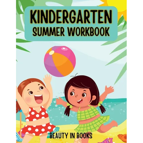 Kindergarten Summer Workbook - Paperback