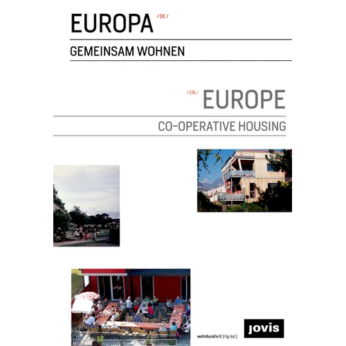 Europe: Co-Operative Housing: Gemeinsam Wohnen - Paperback