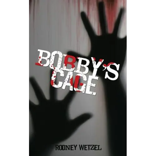 Bobby'S Cage - Paperback