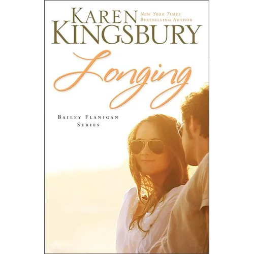 Longing: A Sweet, Contemporary Christian Romance 3 - Hardcover