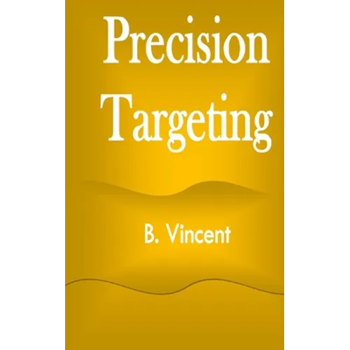 Precision Targeting - Paperback