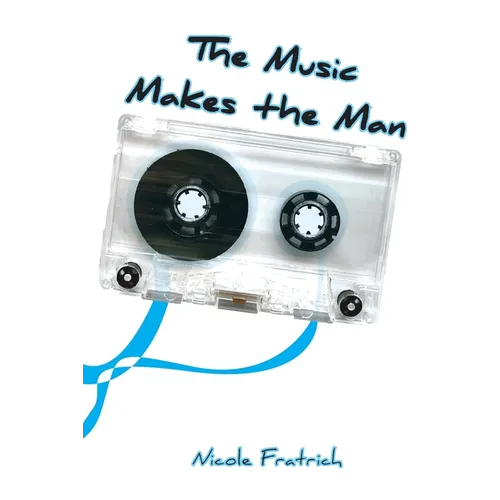 The Music Makes the Man - Paperback
