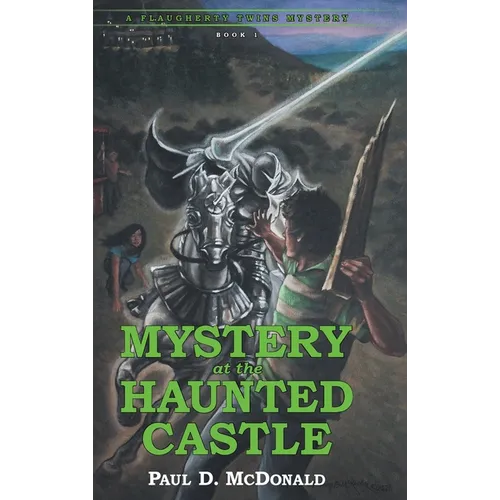 Mystery at the Haunted Castle: A Flaugherty Twins Mystery - Book 1 - Hardcover