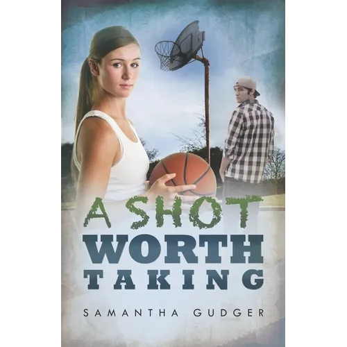 A Shot Worth Taking - Paperback