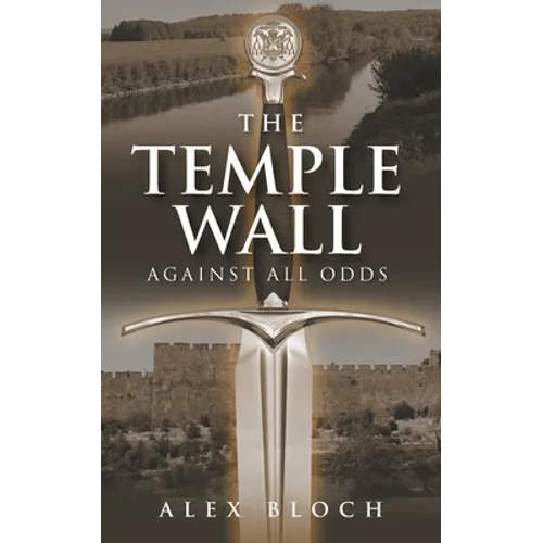 The Temple Wall: Against All Odds - Paperback