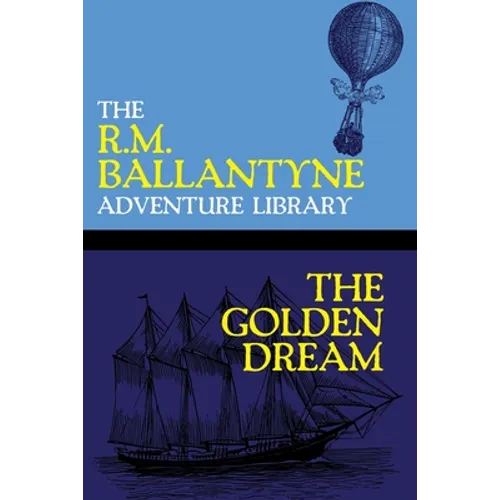 The Golden Dream - Paperback