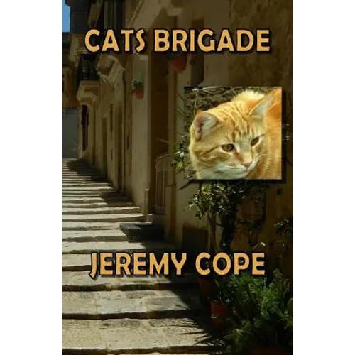 Cats Brigade: The First Miss Licky Tale - Paperback
