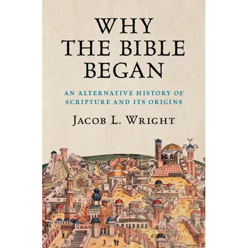 Why the Bible Began - Paperback