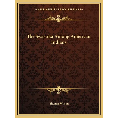The Swastika Among American Indians - Paperback