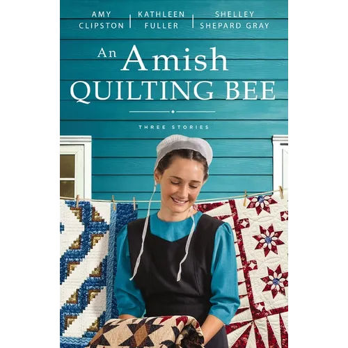 An Amish Quilting Bee: Three Stories - Paperback