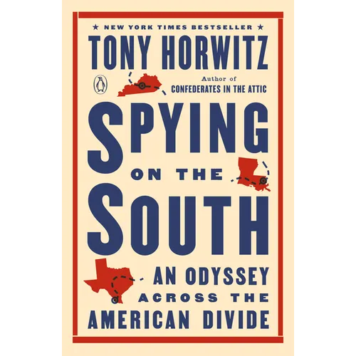 Spying on the South: An Odyssey Across the American Divide