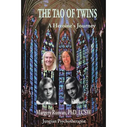 The Tao of Twins: A heroine's journey - Paperback