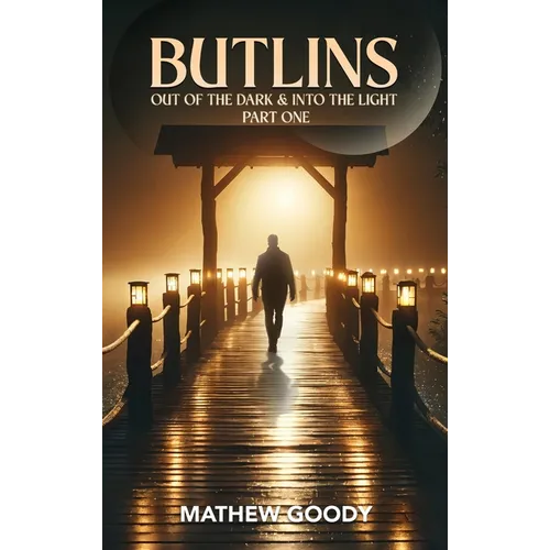 Butlins: Out Of The Dark And Into The Light - Hardcover