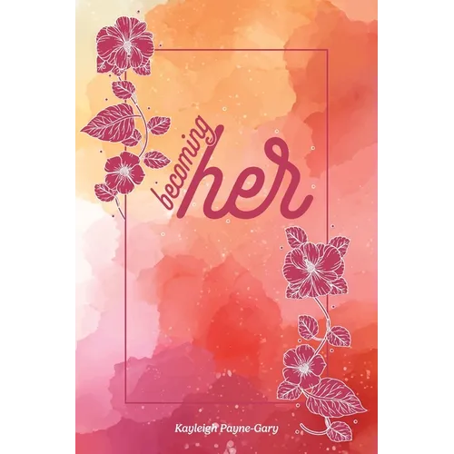 Becoming Her - Paperback