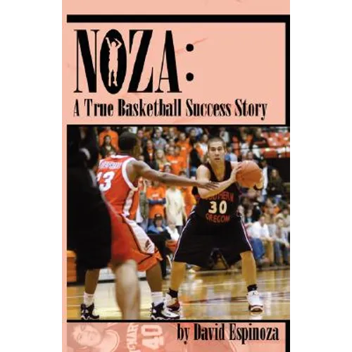 Noza: A True Basketball Success Story - Paperback