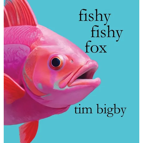Fishy Fishy Fox - Hardcover