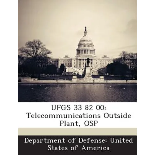 Ufgs 33 82 00: Telecommunications Outside Plant, Osp - Paperback