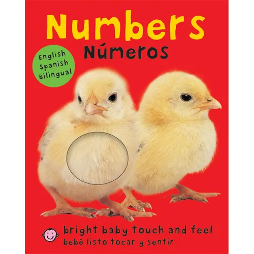 Numbers / Números Bilingual (Bright Baby Touch and Feel): English-Spanish Bilingual - Board Book