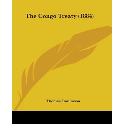 The Congo Treaty (1884) - Paperback