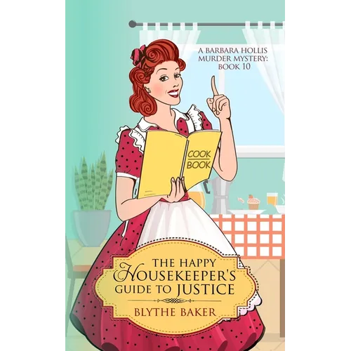 The Happy Housekeeper's Guide To Justice - Paperback